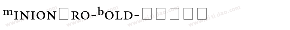 MinionPro-Bold字体转换