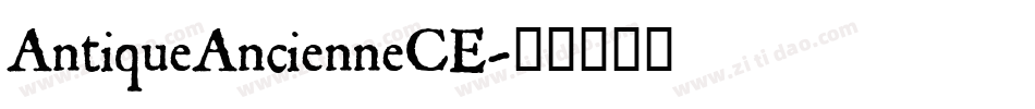 AntiqueAncienneCE字体转换