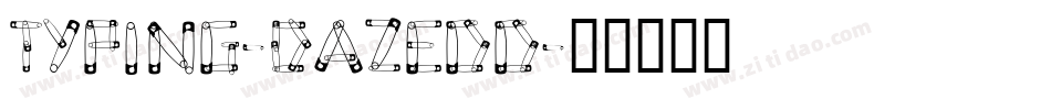 Typing-Dazedd字体转换