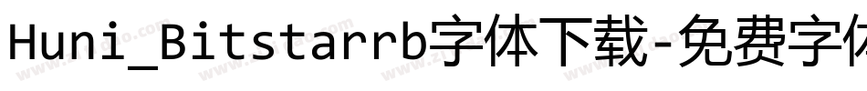 Huni_Bitstarrb字体下载字体转换