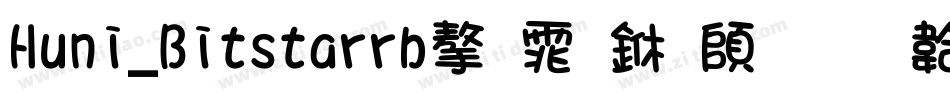 Huni_Bitstarrb字体下载字体转换