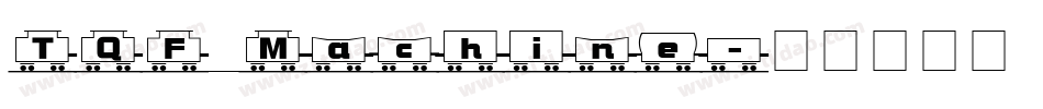 TQF_Machine字体转换