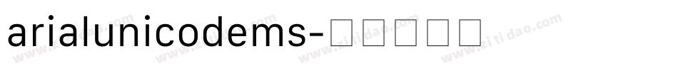 arialunicodems字体转换