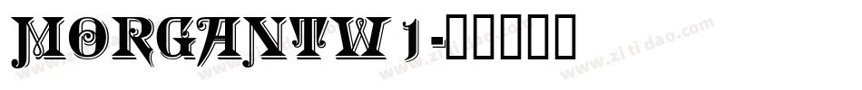 MorganTw1字体转换