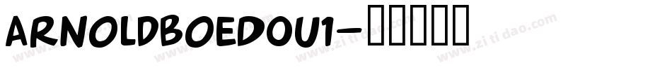 ArnoldBoeDOu1字体转换