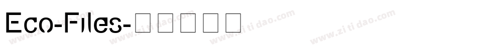 Eco-Files字体转换