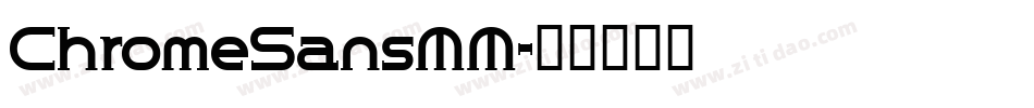 ChromeSansMM字体转换