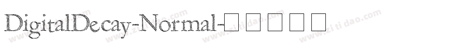 DigitalDecay-Normal字体转换