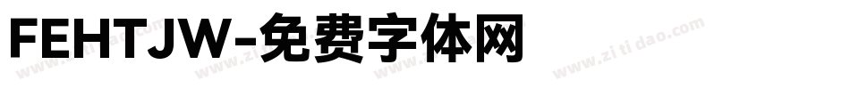 FEHTJW字体转换