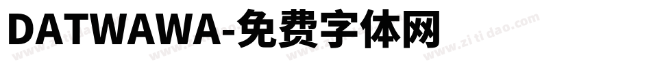 DATWAWA字体转换