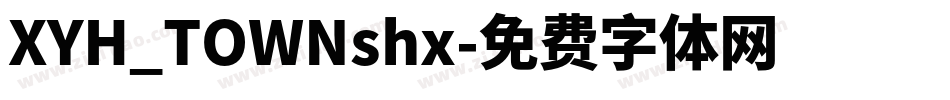 XYH_TOWNshx字体转换