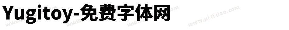 Yugitoy字体转换