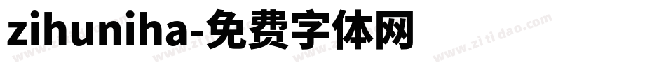 zihuniha字体转换