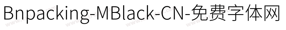 Bnpacking-MBlack-CN字体转换