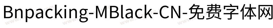 Bnpacking-MBlack-CN字体转换