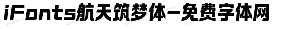 iFonts航天筑梦体字体转换