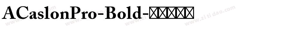 ACaslonPro-Bold字体转换