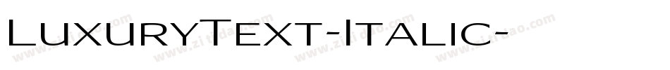 LuxuryText-Italic字体转换