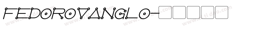 FedorovAnglo字体转换