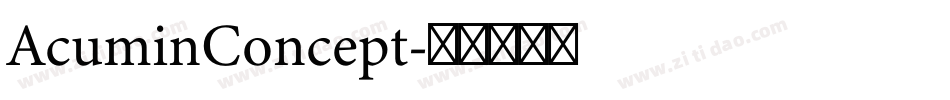 AcuminConcept字体转换