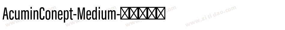 AcuminConept-Medium字体转换