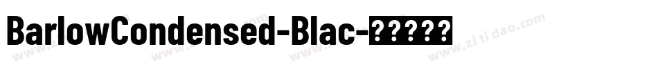 BarlowCondensed-Blac字体转换