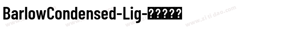 BarlowCondensed-Lig字体转换