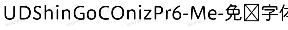 UDShinGoCOnizPr6-Me字体转换