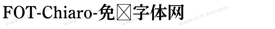 FOT-Chiaro字体转换