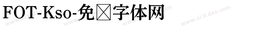 FOT-Kso字体转换