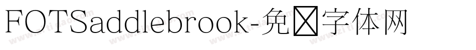 FOTSaddlebrook字体转换