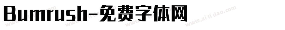 Bumrush字体转换