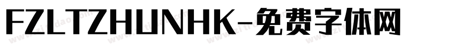 FZLTZHUNHK字体转换