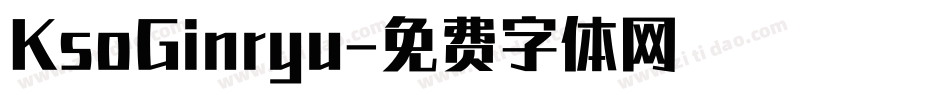 KsoGinryu字体转换