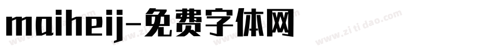 maiheij字体转换