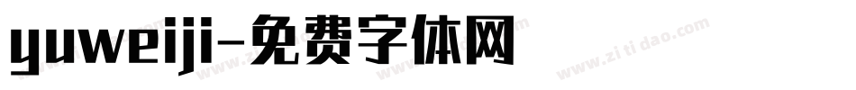 yuweiji字体转换