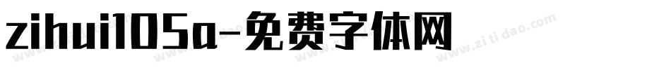 zihui105a字体转换