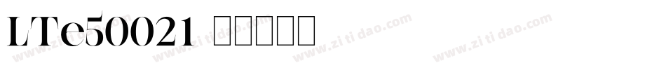 LTe50021字体转换