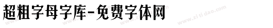 超粗字母字库字体转换