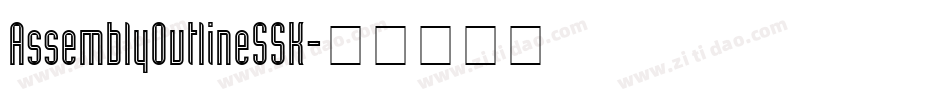 AssemblyOutlineSSK字体转换