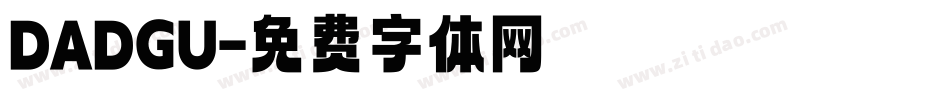 DADGU字体转换