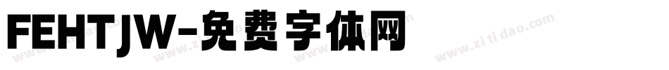 FEHTJW字体转换