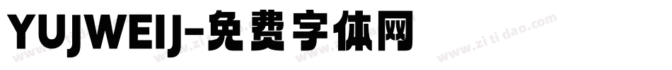 YUJWEIJ字体转换