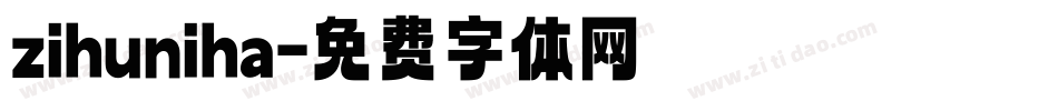 zihuniha字体转换