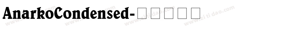 AnarkoCondensed字体转换