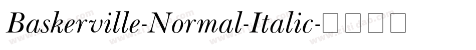 Baskerville-Normal-Italic字体转换