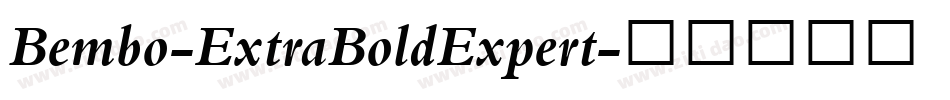 Bembo-ExtraBoldExpert字体转换