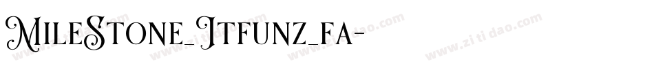 MileStone_Itfunz_fa字体转换