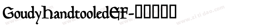 GoudyHandtooledEF字体转换