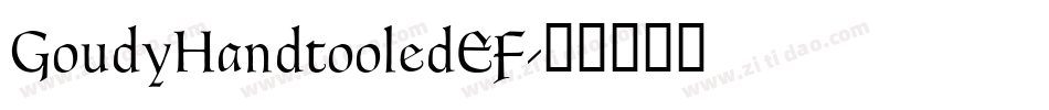 GoudyHandtooledEF字体转换